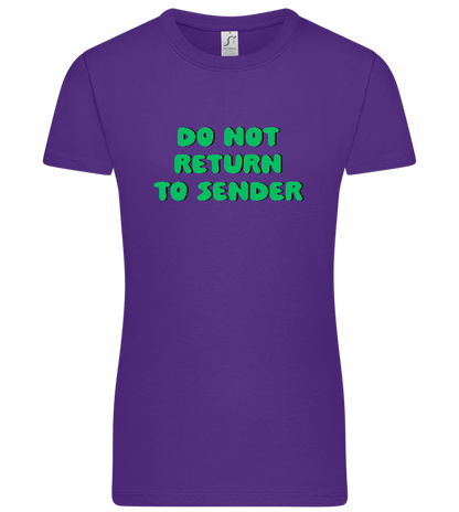 Do Not Return to Sender Design - Premium women's t-shirt_DARK PURPLE_front