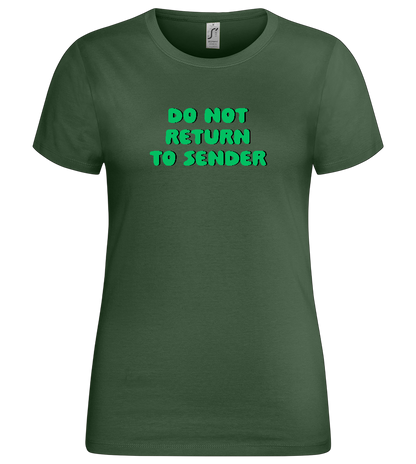 Do Not Return to Sender Design - Premium women's t-shirt_GREEN BOTTLE_front