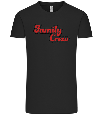 Family Crew Design - Comfort Unisex T-Shirt_DEEP BLACK_front