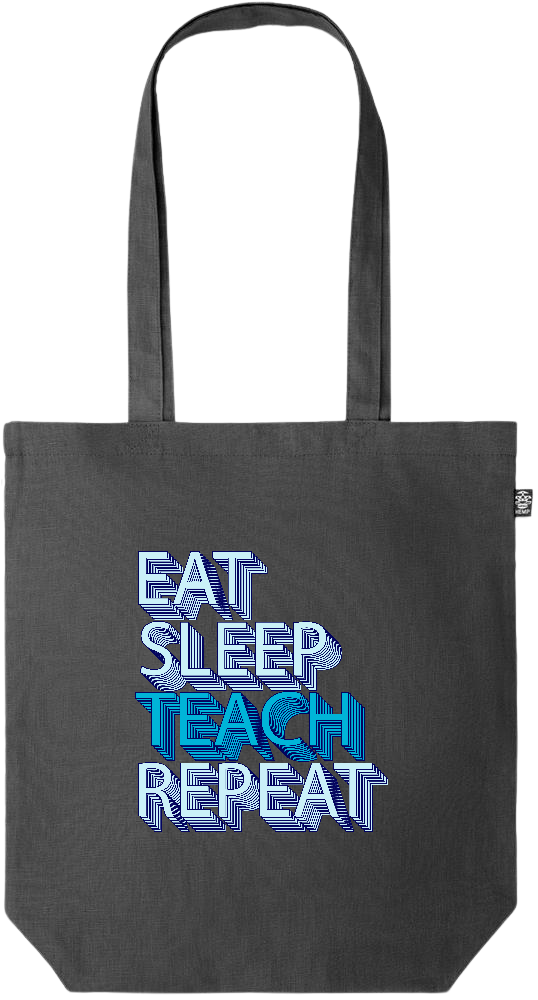 Eat Sleep Teach Repeat Design - Premium colored organic hemp tote bag_BLACK_front