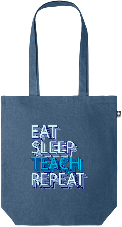 Eat Sleep Teach Repeat Design - Premium colored organic hemp tote bag_BLUE_front