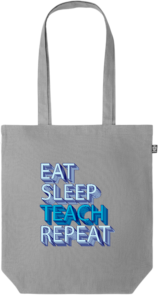 Eat Sleep Teach Repeat Design - Premium colored organic hemp tote bag_GREY_front