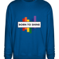 Born to Shine Design - Comfort Essential Unisex Sweater_ROYAL_front