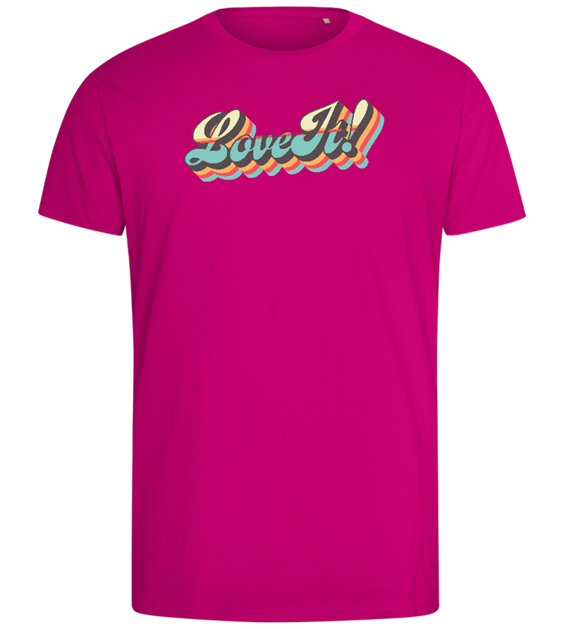 Love It Design - Comfort men's fitted t-shirt_FUCHSIA_front