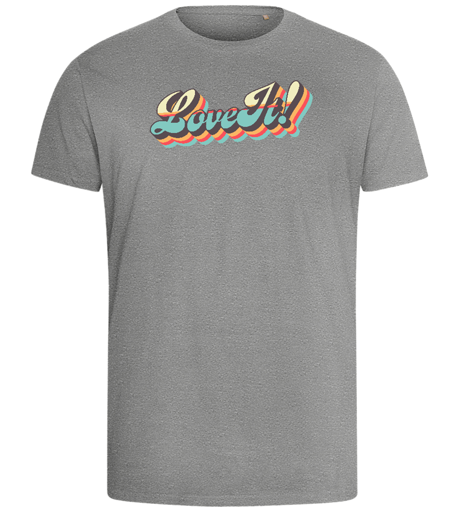 Love It Design - Comfort men's fitted t-shirt_ORION GREY_front