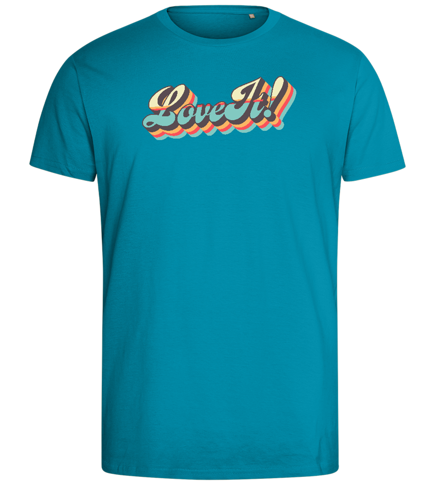 Love It Design - Comfort men's fitted t-shirt_TURQUOISE_front