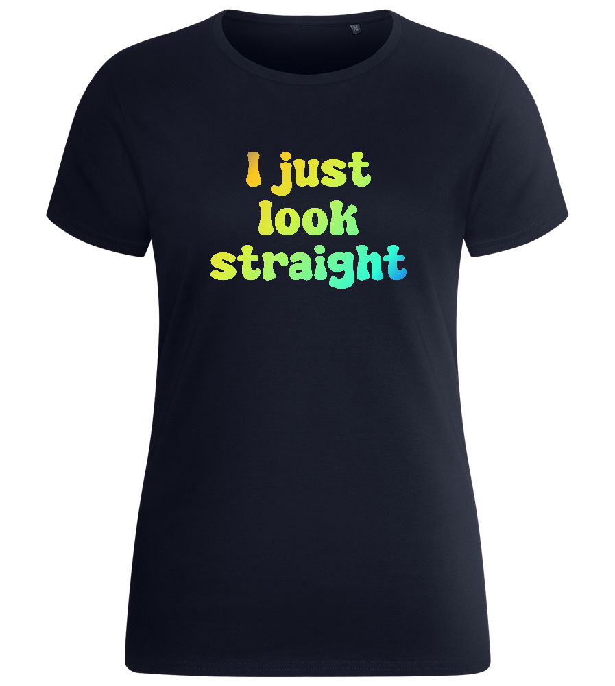 I Just Look Straight Design - Basic women's fitted t-shirt_FRENCH NAVY_front