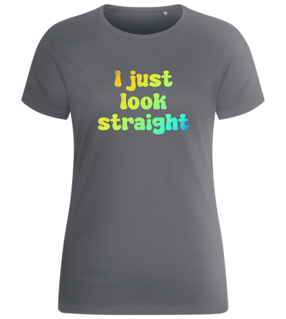 I Just Look Straight Design - Basic women's fitted t-shirt_MOUSE GREY_front