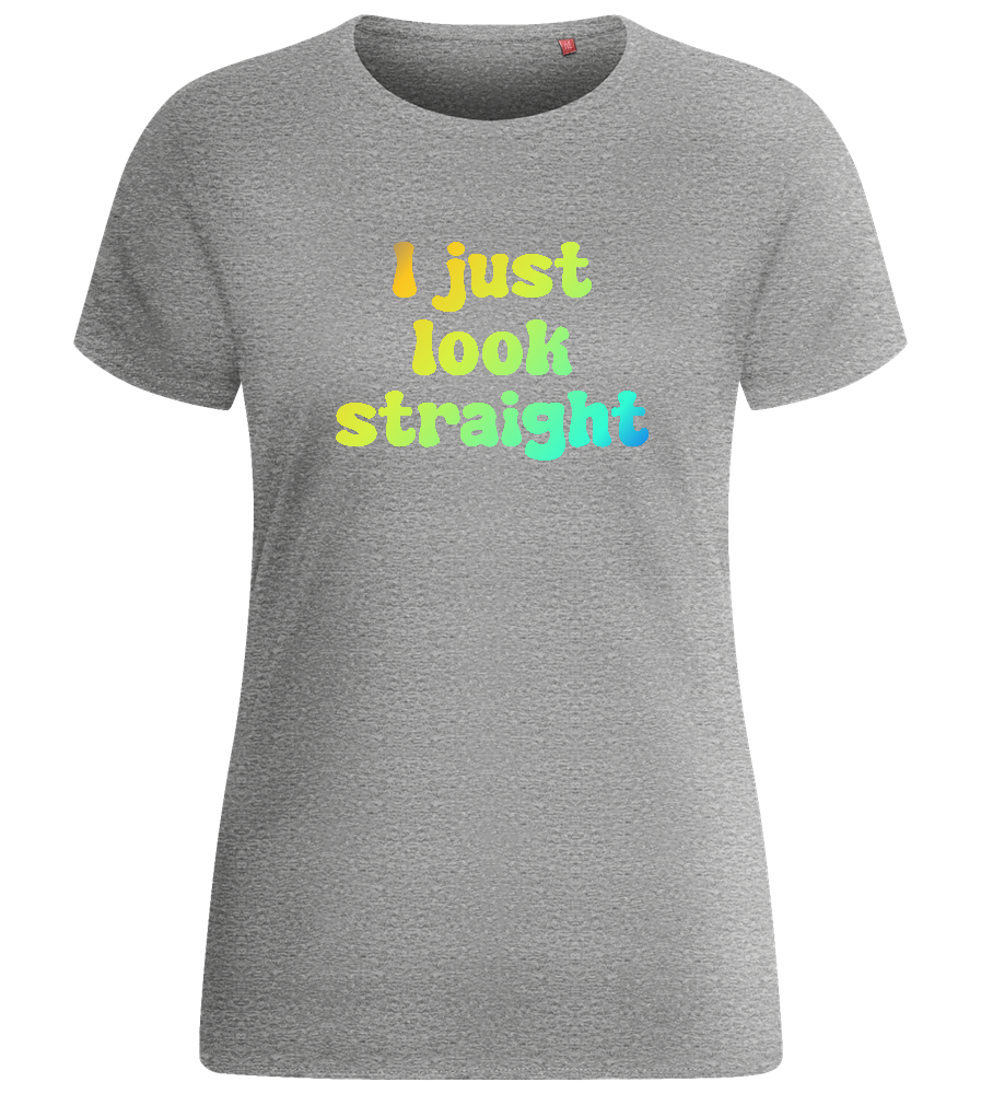 I Just Look Straight Design - Basic women's fitted t-shirt_ORION GREY_front