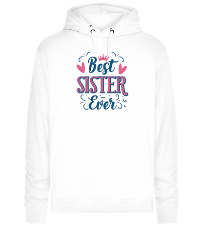 Best Sister Design - Premium unisex hoodie_WHITE_front