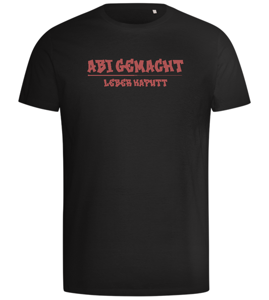 Abi Gemacht Leber Kaputt Design - Comfort men's t-shirt_DEEP BLACK_front