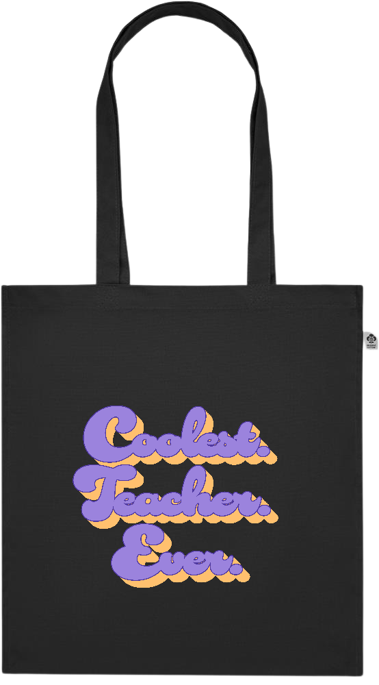 Coolest Teacher Ever Design - Premium colored organic cotton tote bag_BLACK_front