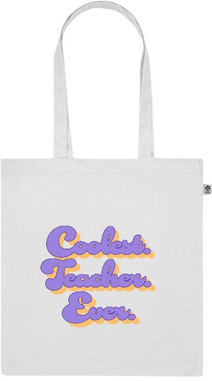 Coolest Teacher Ever Design - Premium colored organic cotton tote bag_WHITE_front