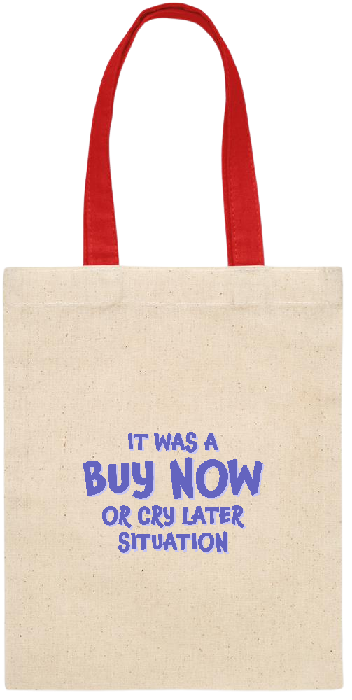 Buy Now Cry Later Design - Essential small colored handle gift bag_RED_front