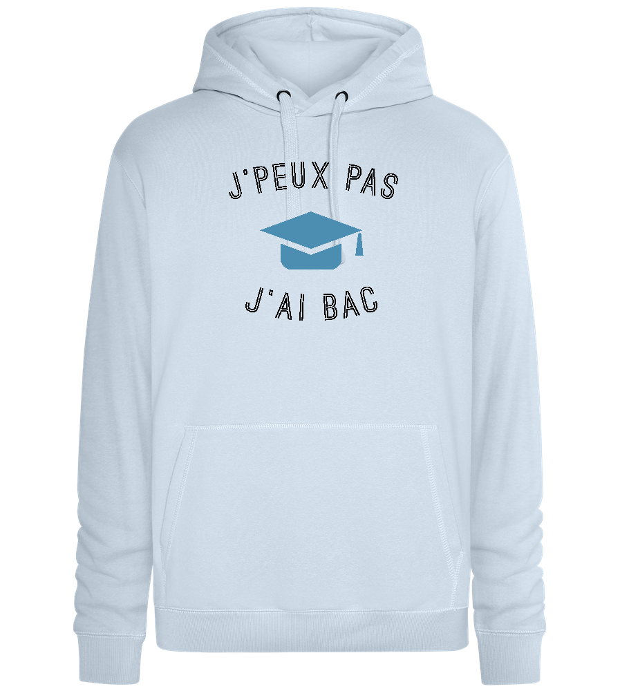 J'peux Pas J'ai Bac Design - Premium unisex hoodie_CREAMY BLUE_front