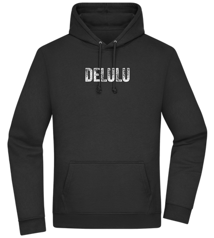 Delulu Design - Premium Essential Unisex Hoodie_BLACK_front