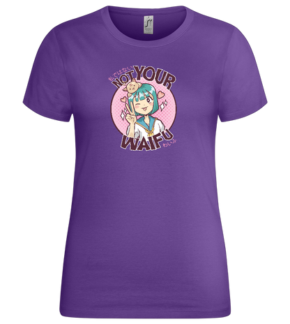 Not Your Waifu Design - Premium women's t-shirt_DARK PURPLE_front