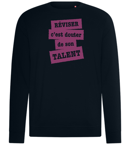 Réviser c'est Douter de Son Talent Design - Comfort unisex sweater_BLACK_front