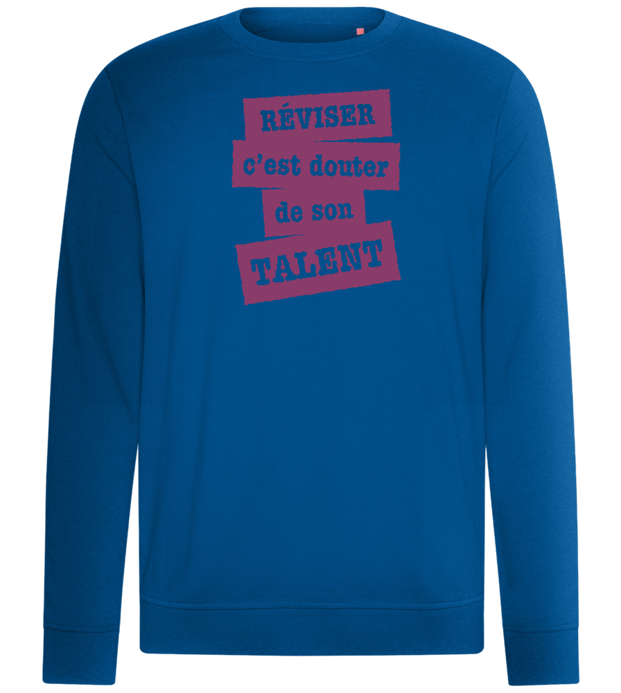 Réviser c'est Douter de Son Talent Design - Comfort unisex sweater_ROYAL_front