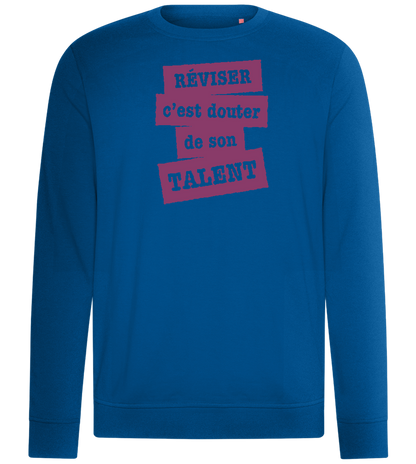 Réviser c'est Douter de Son Talent Design - Comfort unisex sweater_ROYAL_front