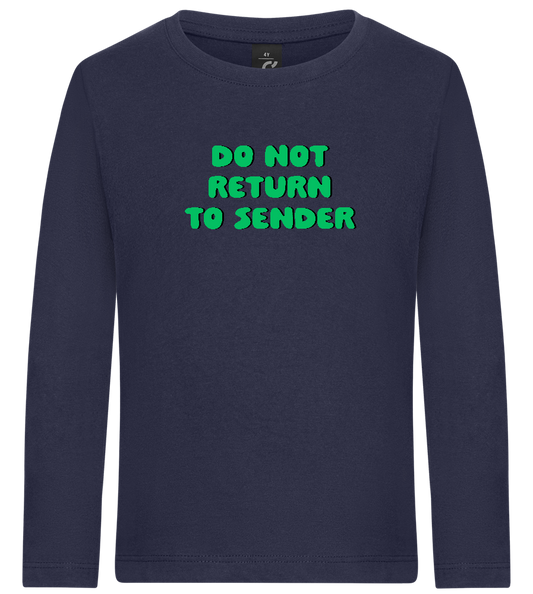 Do Not Return to Sender Design - Premium kids long sleeve t-shirt_FRENCH NAVY_front