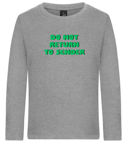 Do Not Return to Sender Design - Premium kids long sleeve t-shirt_ORION GREY_front