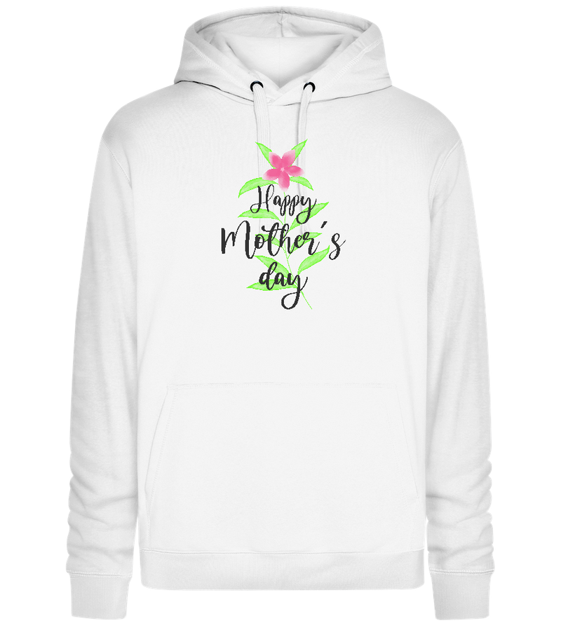 Happy Mother's Day Flower Design - Premium unisex hoodie_WHITE_front