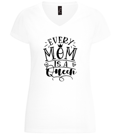 Every Mom Is Queen Design - Basic women's v-neck t-shirt_WHITE_front