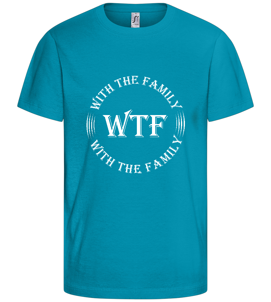 With The Family Design - Comfort kids fitted t-shirt_TURQUOISE_front