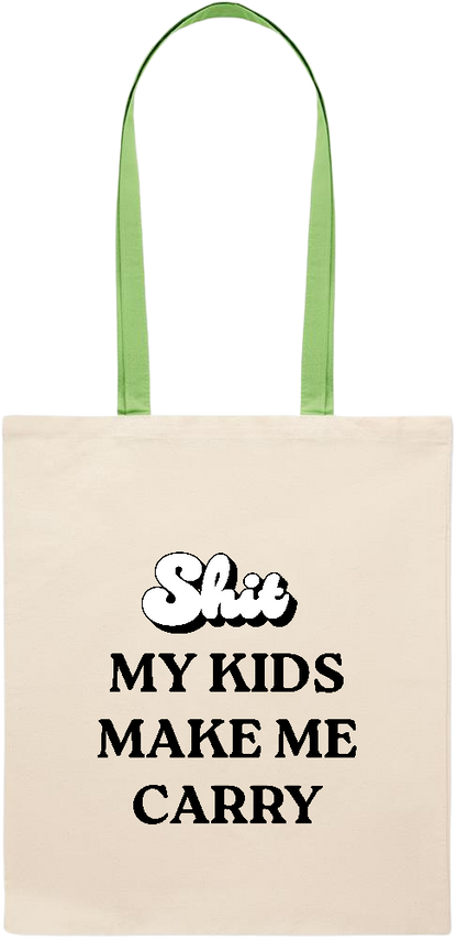 My Kids Make Me Carry Design - Essential colored handle tote bag_LIME_front