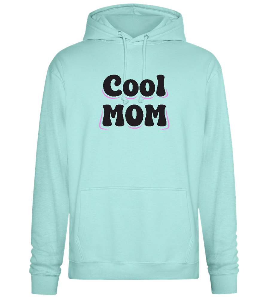 Cool Mom Design - Premium Essential Unisex Hoodie_ARCTIC BLUE_front