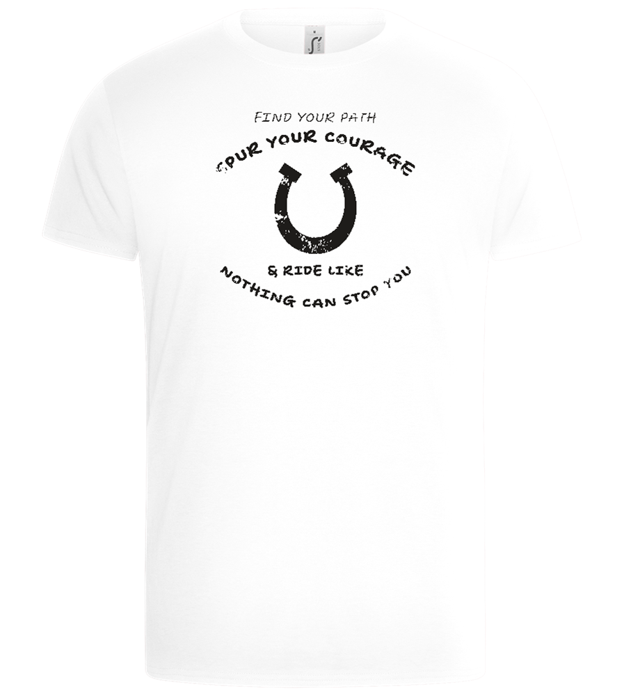 Spur Your Courage Design - Basic Unisex T-Shirt_WHITE_front