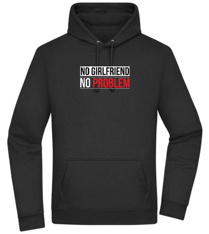 No Girlfriend No Problem Design - Premium Essential Unisex Hoodie_BLACK_front