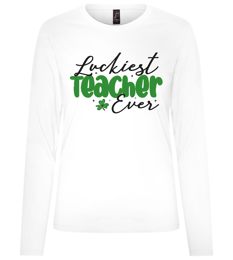 Luckiest Teacher Design - Premium Women´s long sleeve t-shirt_WHITE_front