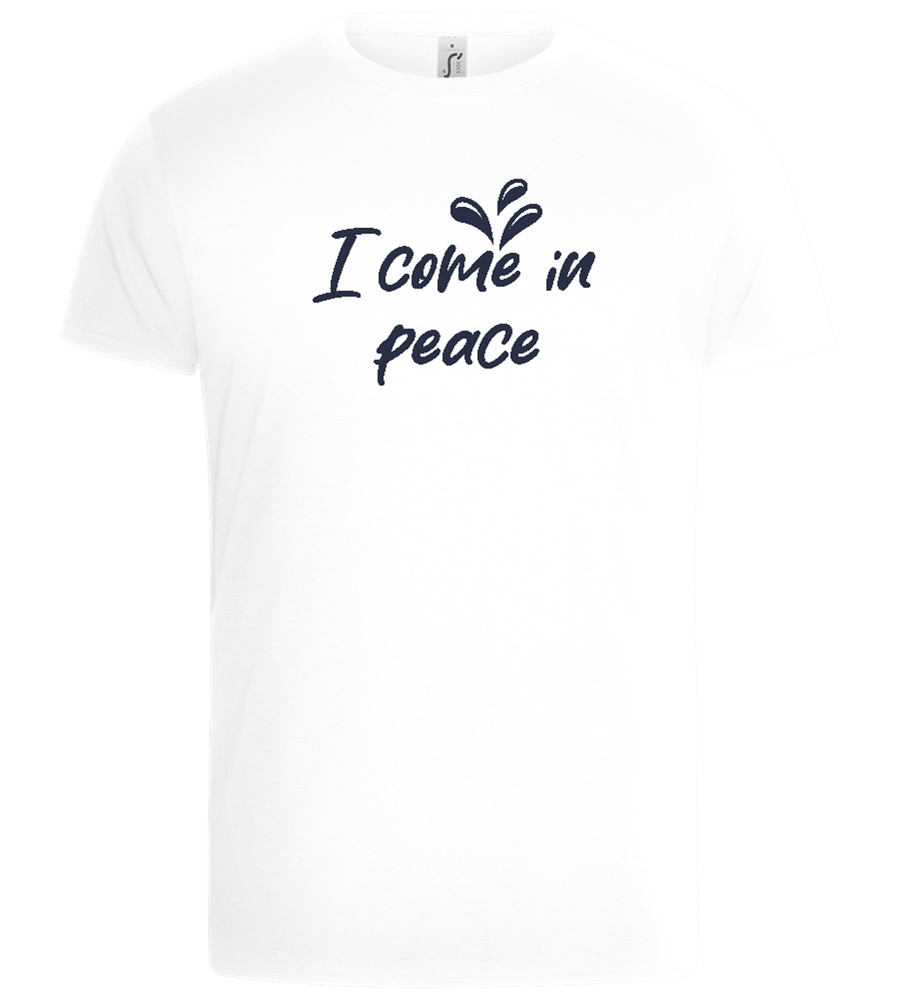 I Come in Peace Design - Basic Unisex T-Shirt_WHITE_front