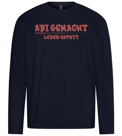 Abi Gemacht Leber Kaputt Design - Premium men's long sleeve t-shirt_FRENCH NAVY_front