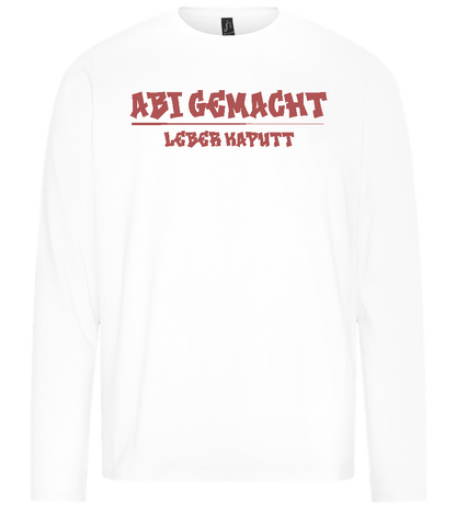 Abi Gemacht Leber Kaputt Design - Premium men's long sleeve t-shirt_WHITE_front