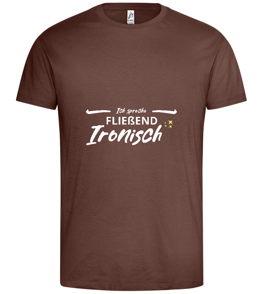 Fluently Ironic Design - Premium men's t-shirt_CHOCOLATE_front