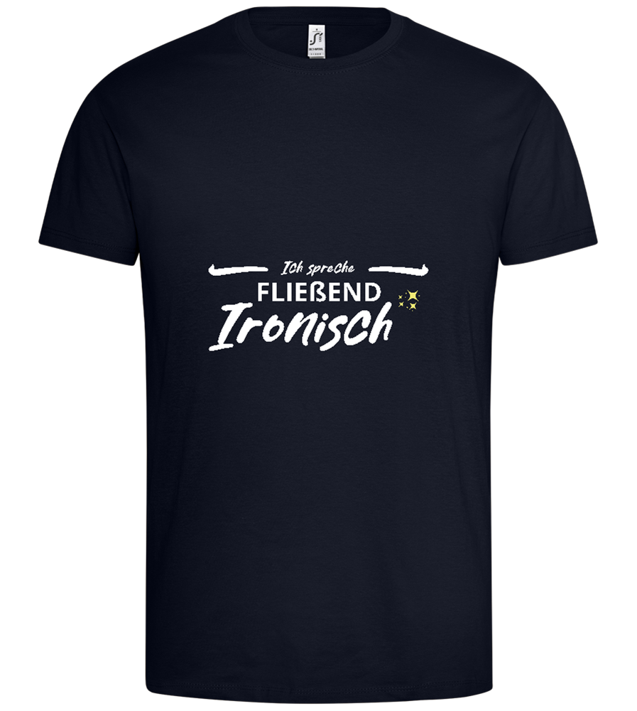 Fluently Ironic Design - Premium men's t-shirt_FRENCH NAVY_front