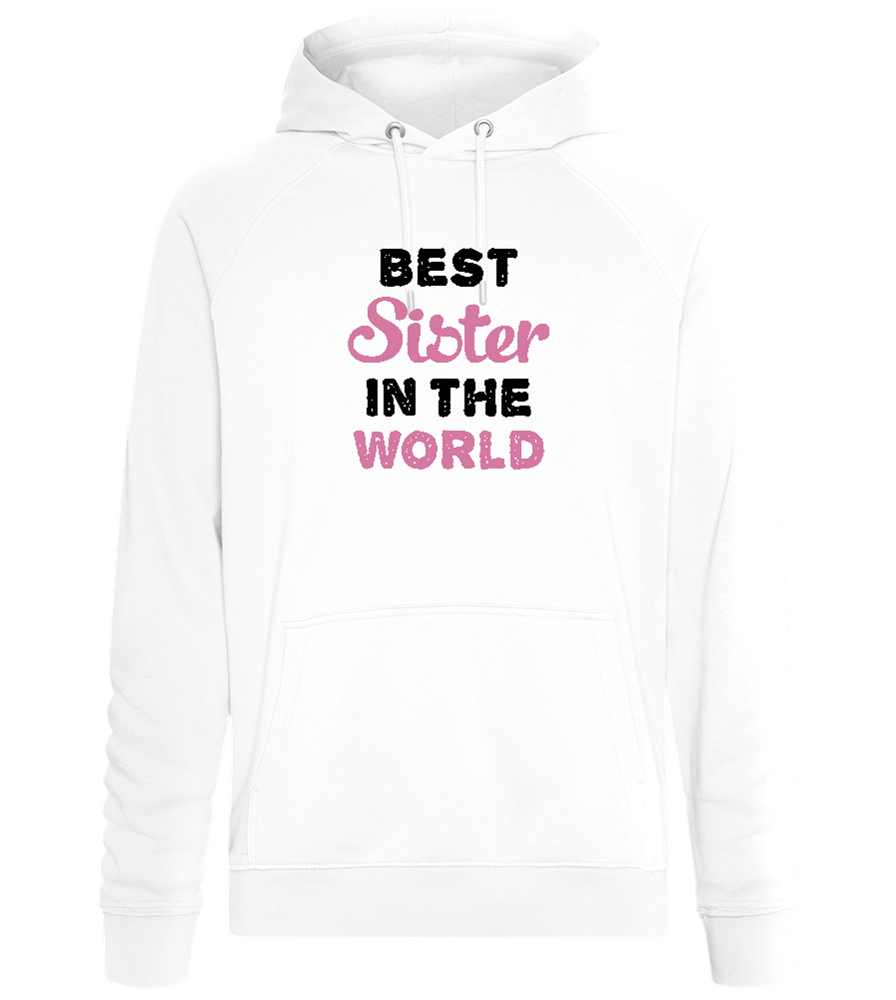 Best Sister in the World Design - Comfort unisex hoodie_WHITE_front