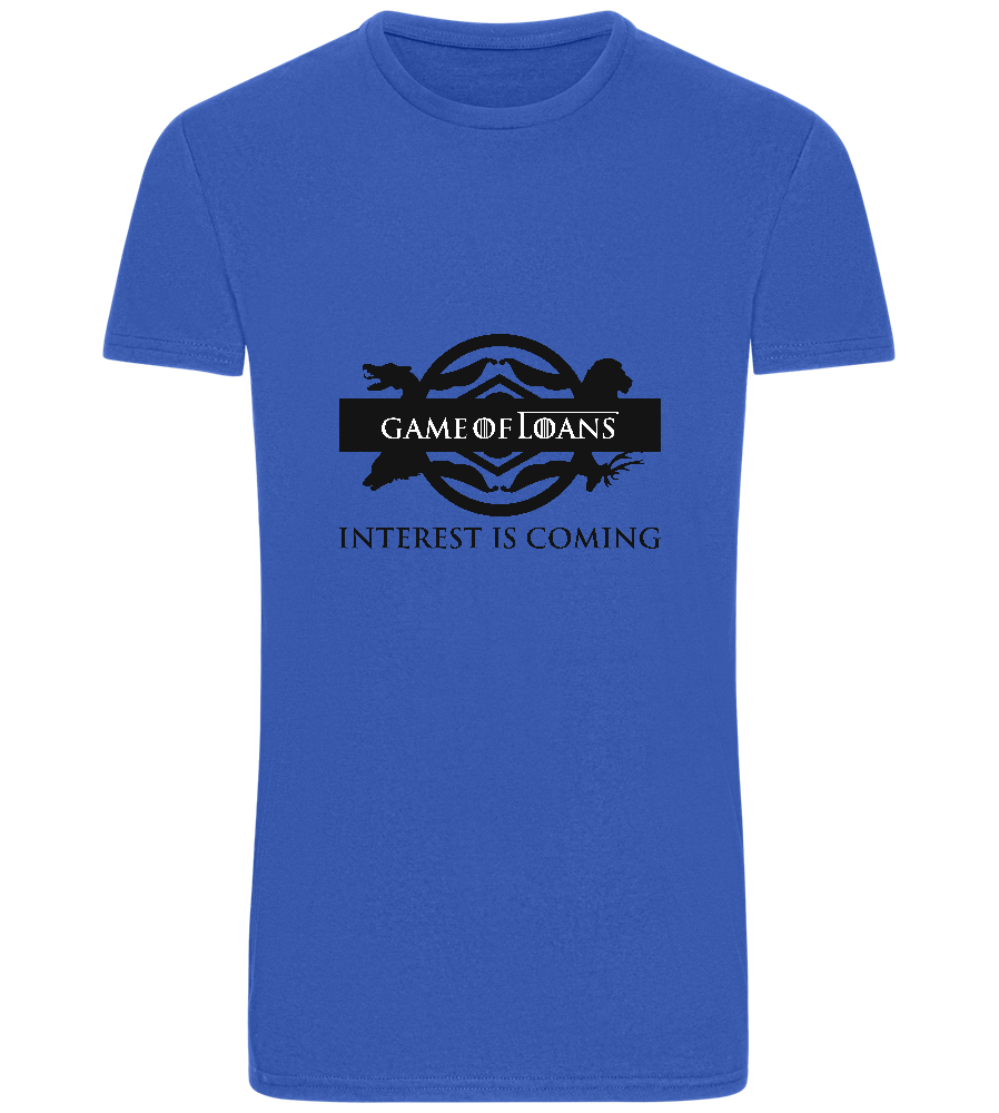 Interest is Coming Design - Basic Unisex T-Shirt_ROYAL_front