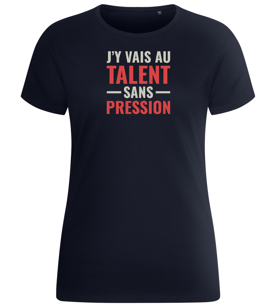 J'y Vais au Talent Sans Pression Design - Basic women's fitted t-shirt_FRENCH NAVY_front