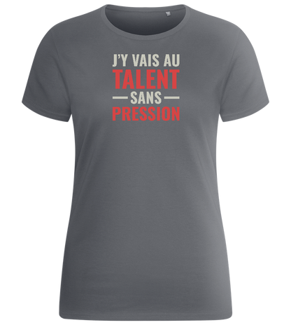 J'y Vais au Talent Sans Pression Design - Basic women's fitted t-shirt_MOUSE GREY_front