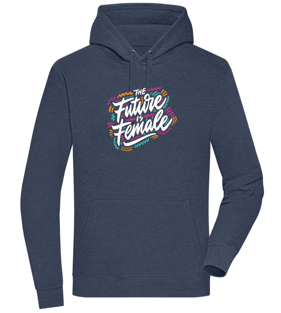 Future Is Female Design - Premium unisex hoodie_DENIM CHINA_front