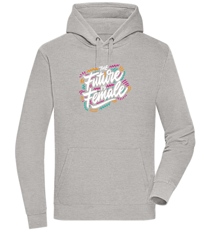 Future Is Female Design - Premium unisex hoodie_ORION GREY II_front