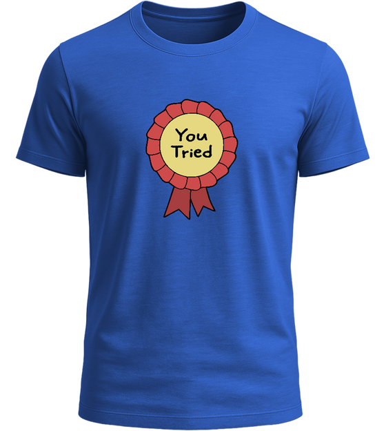 You Tried Design - Basic Unisex T-Shirt_ROYAL_front