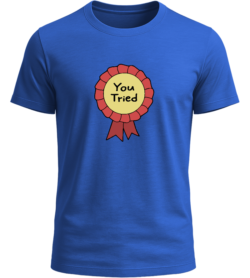 You Tried Design - Basic Unisex T-Shirt_ROYAL_front