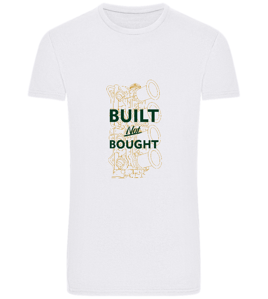 Built Not Bought Car Design - Basic Unisex T-Shirt_WHITE_front