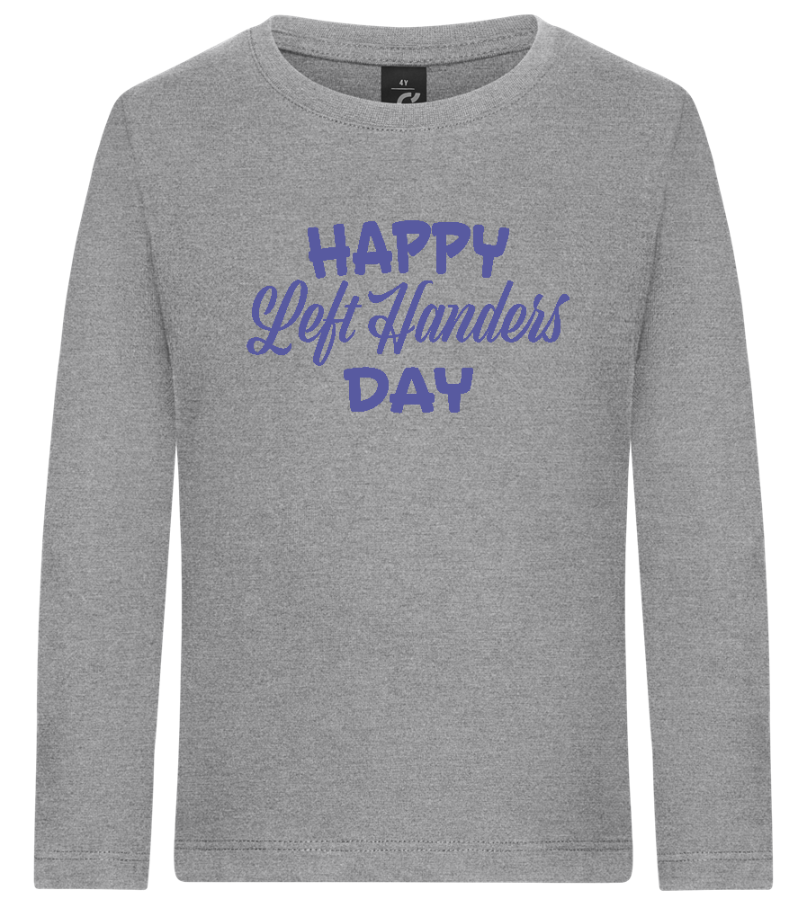 Happy Left Handers Day Design - Premium kids long sleeve t-shirt_ORION GREY_front