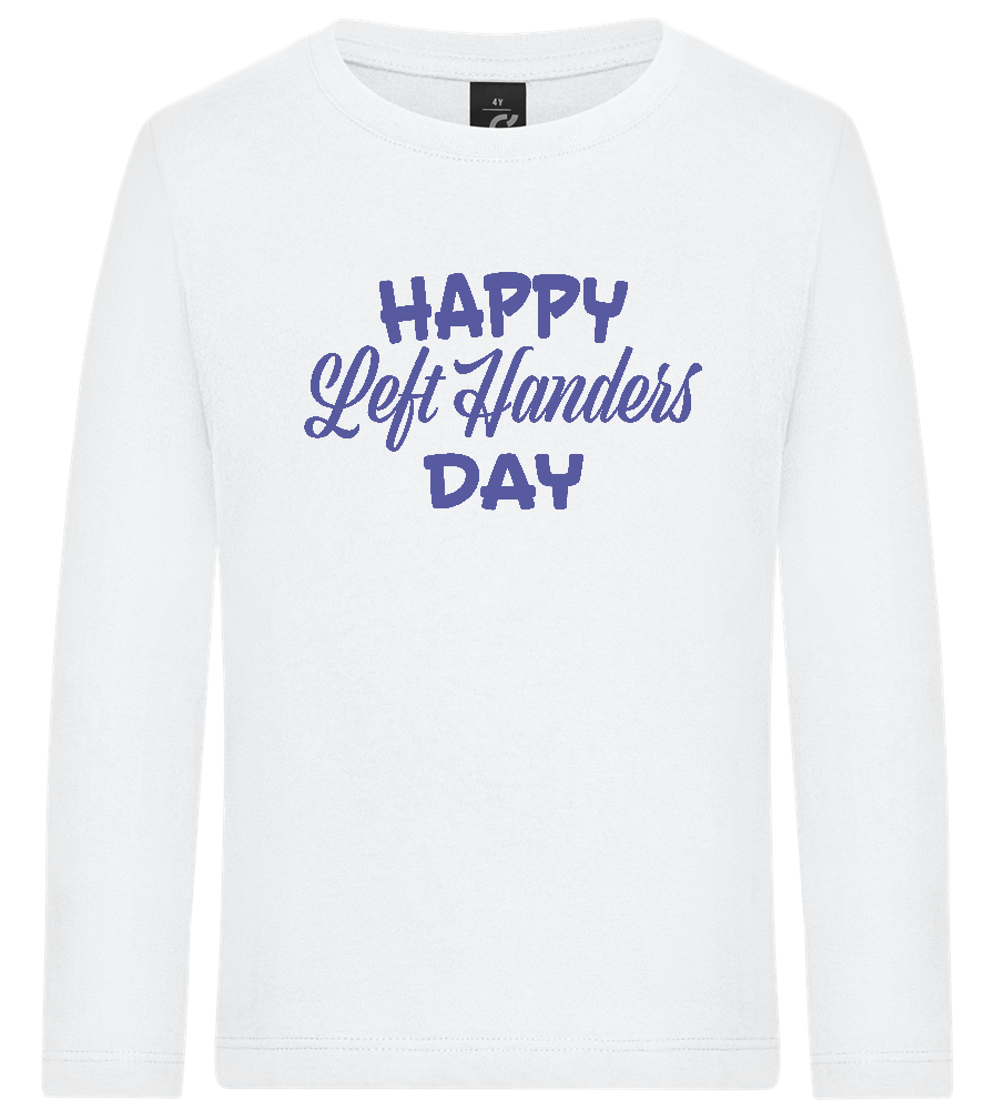 Happy Left Handers Day Design - Premium kids long sleeve t-shirt_WHITE_front